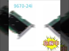 Broadcom  9670-24i  24G PCIe 4.0 Tri-Mode RAID Adapters and eHBAs
